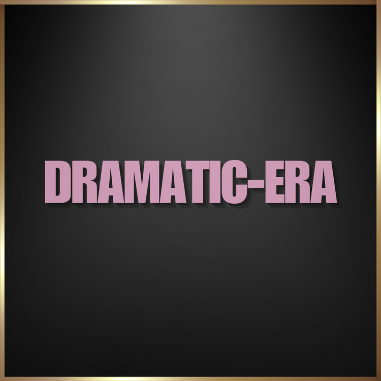 Dramatic-Era